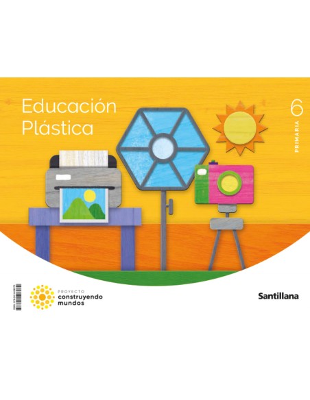 EDUCACION PLASTICA 6 PRIMARIA CONSTRUYENDO MUNDOS