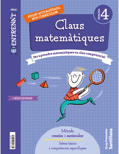 QUADERN CLAUS MATEMATIQUES 4TPRIMARIA SERIE ENTRENAT 2023