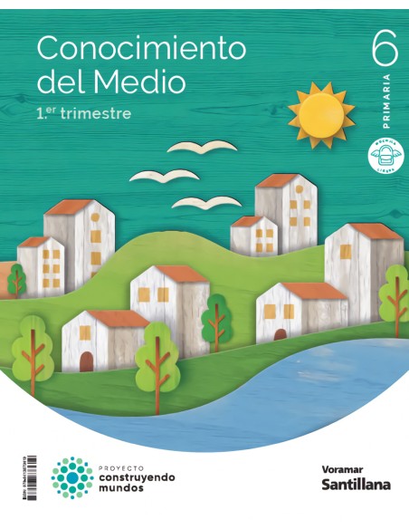CONOCIMIENTO DEL MEDIO 6EPRIMARIA CONSTRUYENDO MUNDOS VALENCIA 2023