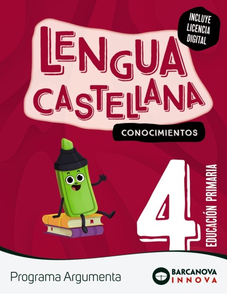 Argumenta 4 Lengua castellana Conocimientos