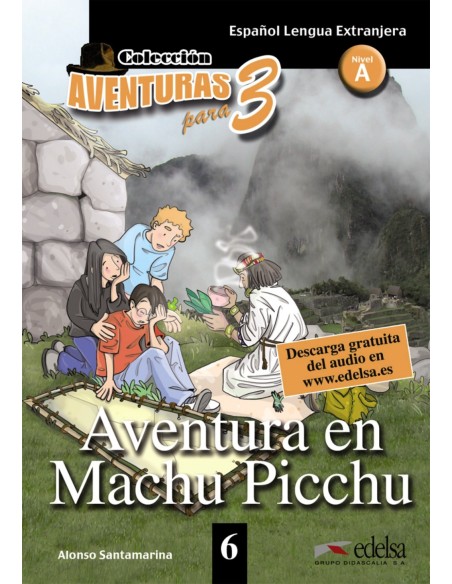 Aventura en Machu Pichu