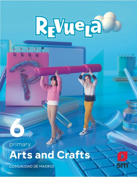 Arts and Crafts 6 Primary Revuela Comunidad de Madrid