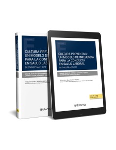 Cultura preventiva un modelo de influencia para la conducta en salud laboral Buenas practicas Papel e book