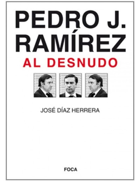 Pedro J Ramirez al desnudo