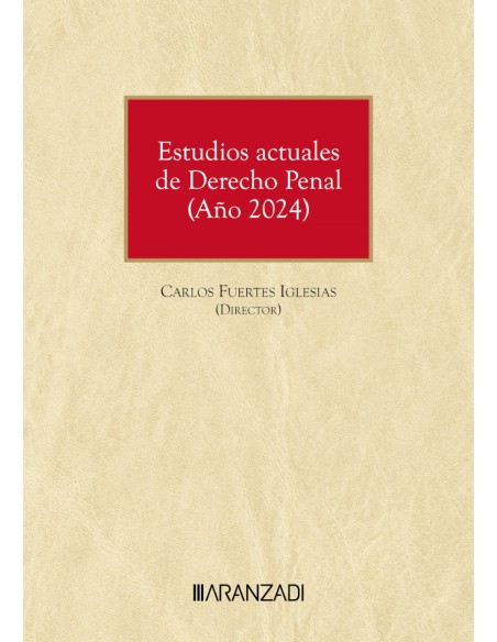 Estudios actuales de Derecho Penal Ano 2024