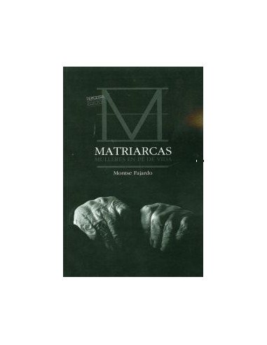 MATRIARCAS MULLERES EN PE DE VIDA