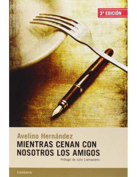 Mientras cenan con nosotros