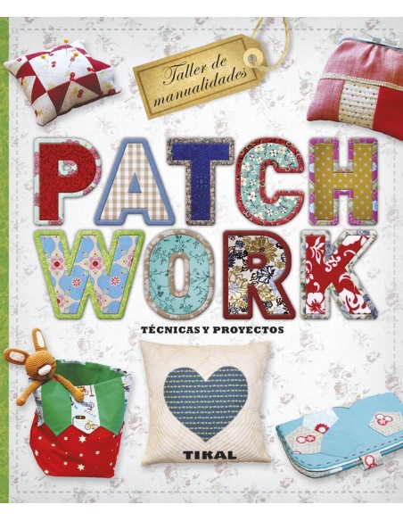 Patchwork tecnicas y proyectos