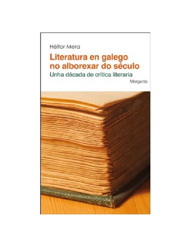 Literatura en galego no alborexar do seculo