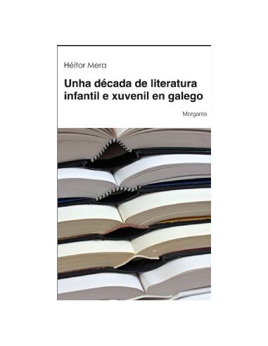 Unha decada de literatura infantil