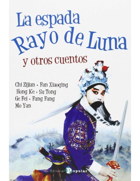 La espada rayo de luna y otros cuentos