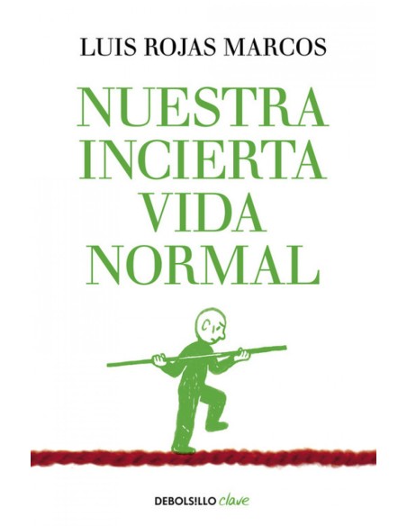 Nuestra incierta vida normal