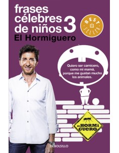 Frases celebres de ninos 3 el hormiguero