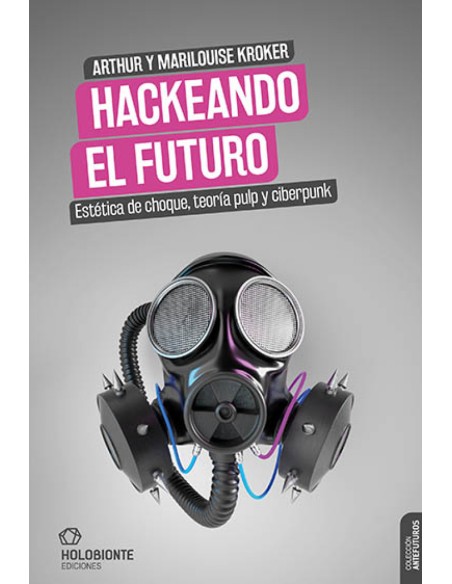 Hackeando el futuro