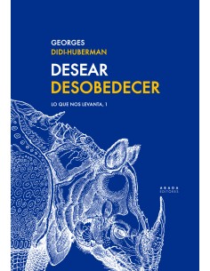 Desear Desobedecer