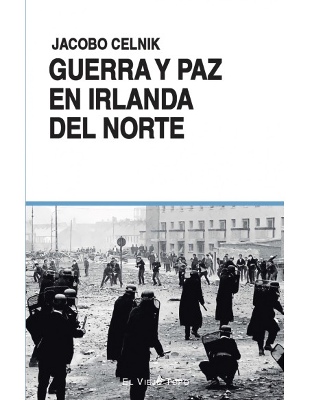 Guerra y paz en Irlanda del Norte