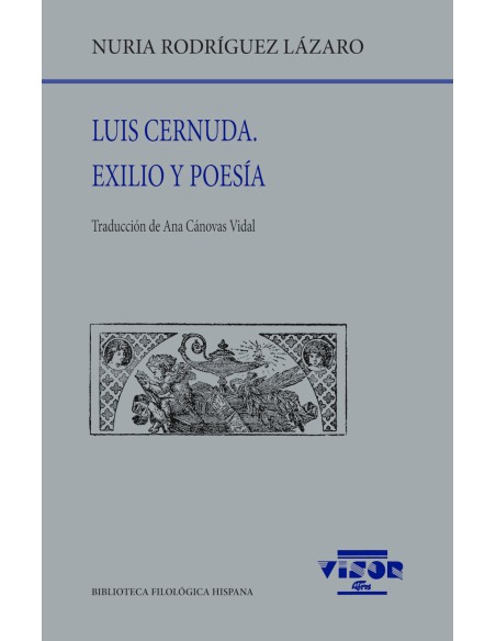 Luis Cernuda Exilio y poesia