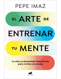 El arte de entrenar tu mente