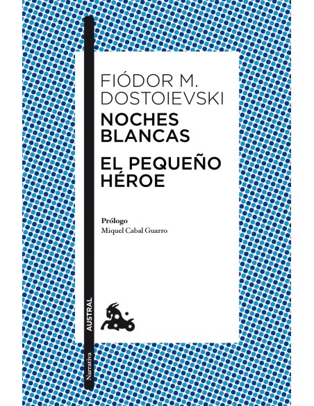 Noches blancas El pequeno heroe