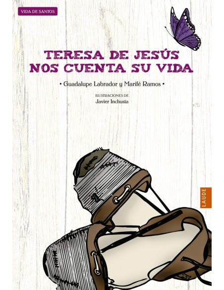 Teresa de Jesus cuenta su vida
