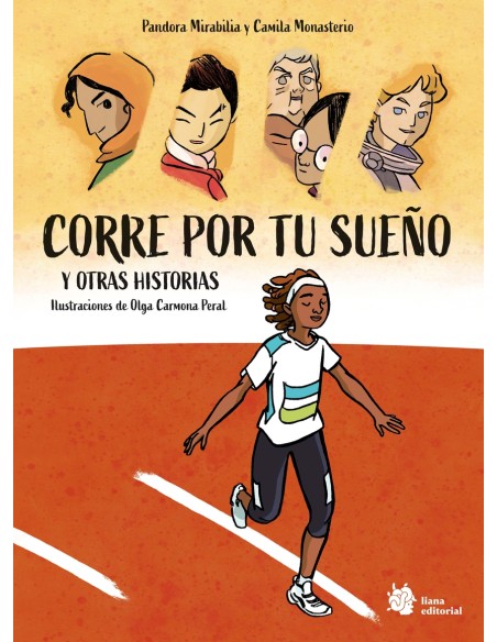 Corre por tu sueno y otras historias