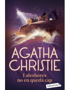 I aleshores no en queda cap
