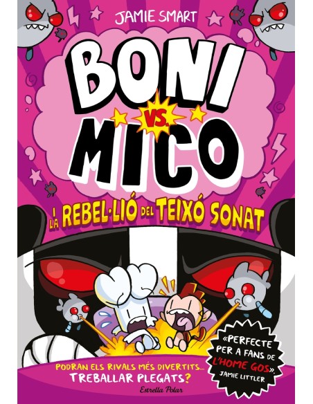 Boni vs Mico 5 Boni vs Mico i la rebellio del Teixo Sonat Boni vs Mico 5 Boni vs Mico i la rebellio del Teixo Sonat