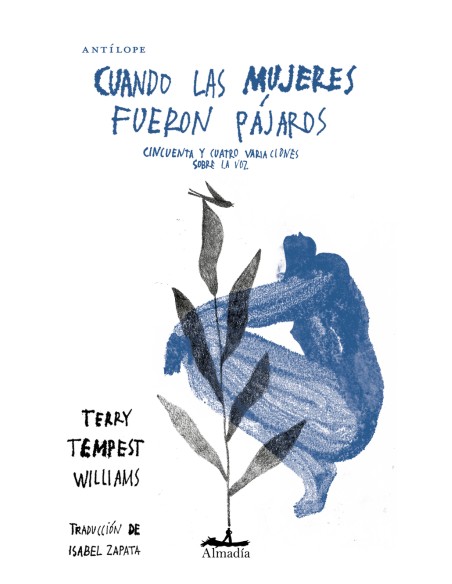 Cuando las mujeres fueron pajaros