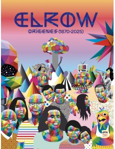 ELROW LOS ORIGENES 1870 2025
