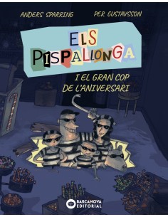 Els Pispallonga i el gran cop de l aniversari