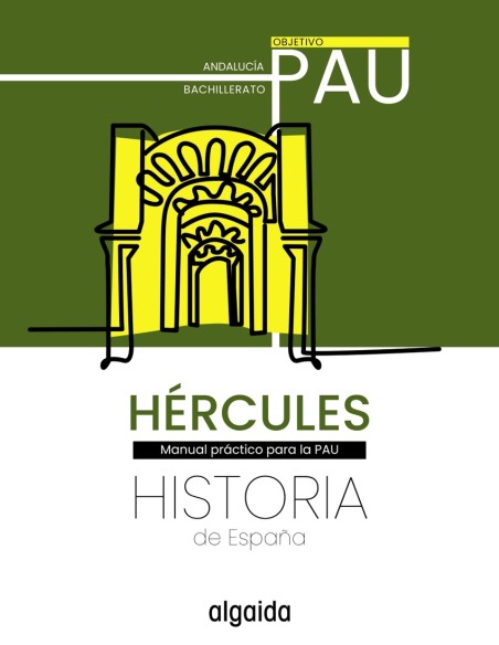 Proyecto Hercules Historia de Espana Objetivo PAU