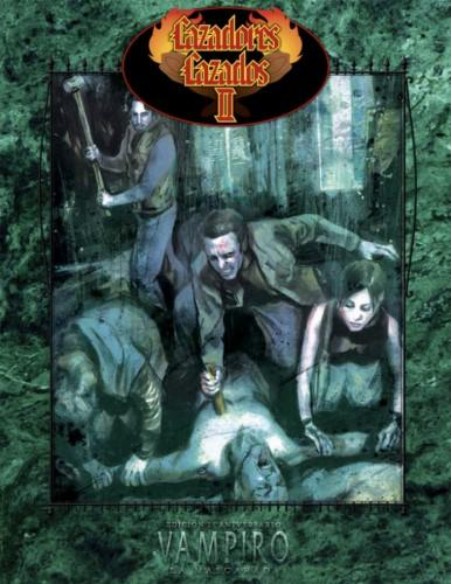 Cazadores Cazados II