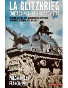 La Blitzkrieg contada por sus protagonistas