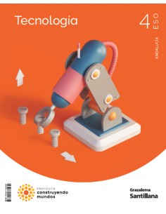 TECNOLOGIA 4ESO ANDALUCIA CONSTRUYENDO MUNDOS