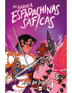 LAS AVIDAS ESPADACHINAS SAFICAS