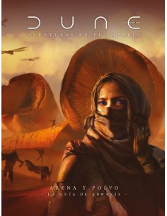 Arena y Polvo La Guia de Arrakis