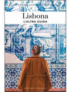 Lisbona 2025 Laltra guida