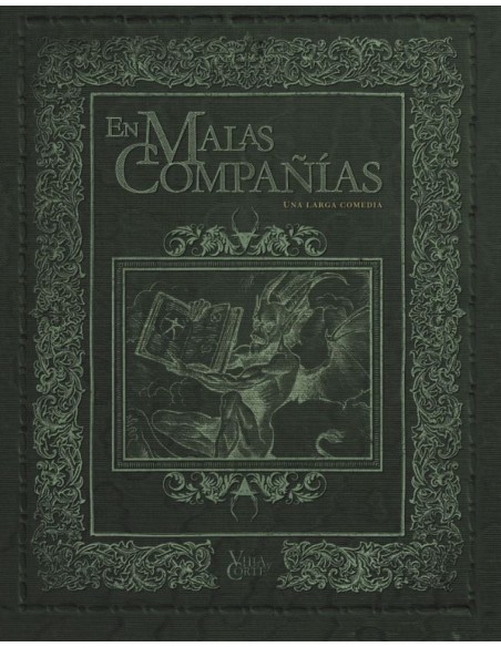 Villa y Corte En malas companias