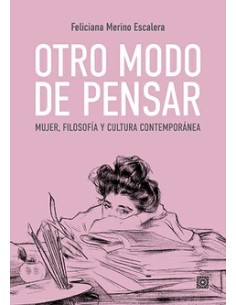 OTRO MODO DE PENSAR MUJER FILOSOFIA Y CULTURA CONTEMPORANEA