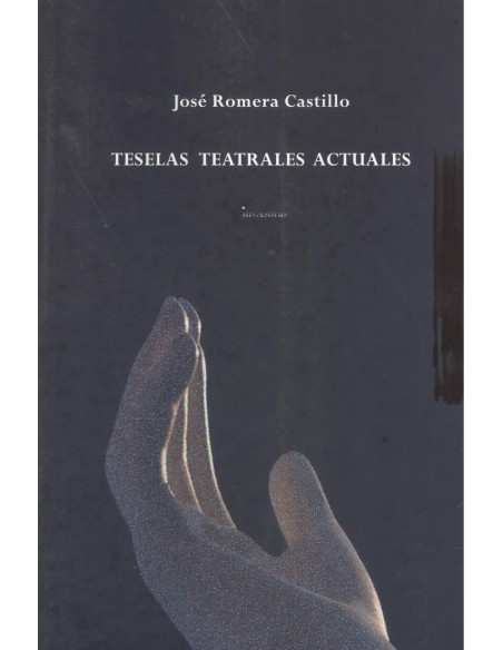 Teselas teatrales actuales