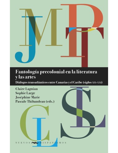 FANTOLOGIA PRECOLONIAL EN LA LITERATURA Y LAS ARTES