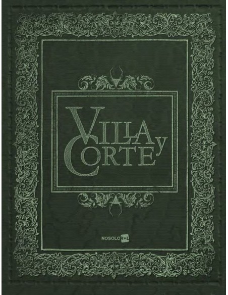 Villa y Corte