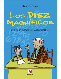 LOS DIEZ MAGNIFICOS UN NINO EN EL MUNDO DE LAS MATEMATICAS
