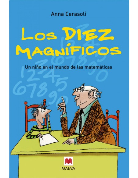 LOS DIEZ MAGNIFICOS UN NINO EN EL MUNDO DE LAS MATEMATICAS