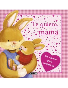 Te quiero mama