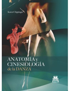 Anatomia y cinesiologia de la danza