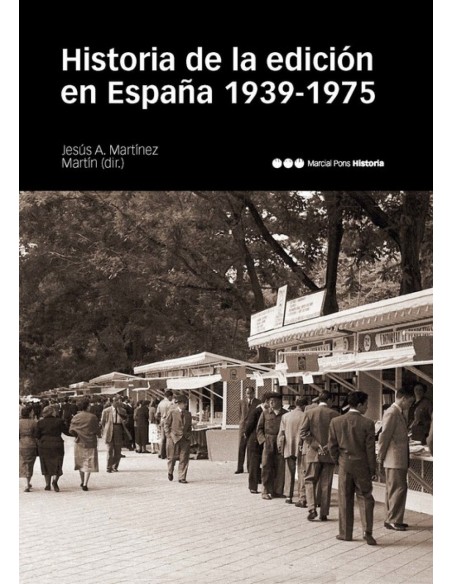 Historia de la edicion e Espana 1939 1975