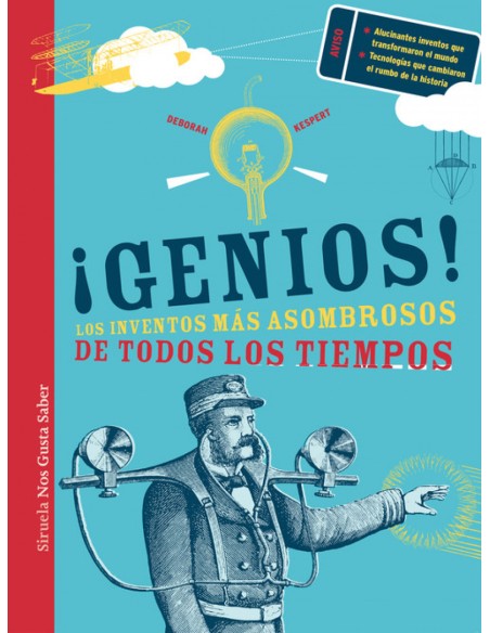 Genios los inventos mas asombrosos de todos los tiempos Genios los inventos mas asombrosos de todos los tiempos