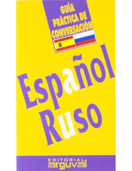 Guia practica de conversacion Espanol Ruso
