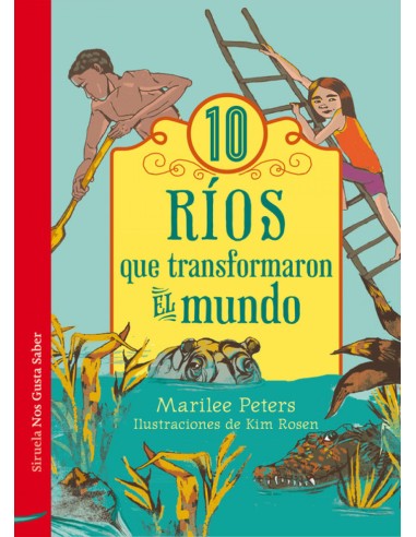 10 rios que transformaron el mundo